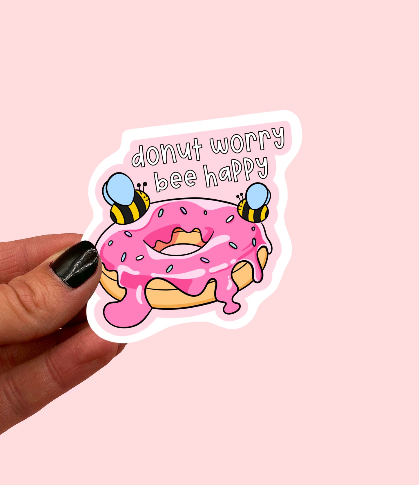 Donut Worry Bee Happy sticker