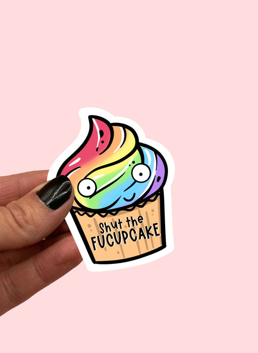 Shut the Fucupcake Sticker